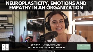 EP.IC067 - Neuroplasticity and Organizational Psychology | Marissa Nasution