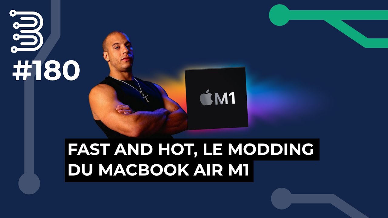 Bits #180 - Fast and hot, le #modding du #MacBook Air M1