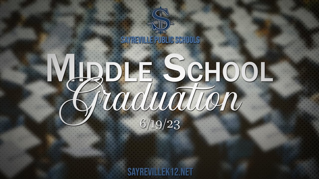 Sayreville Middle School Promotion Ceremony 06/19/23 YouTube