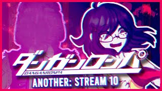 DANGANRONPA ANOTHER (FANGAME) | LIVESTREAM #10