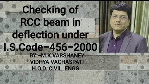 Checking of RCC beam in deflection under IS Code 456-2000