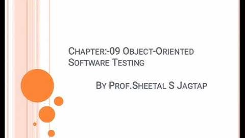 OOSE-Chapter:-09 Object Oriented Software Testing