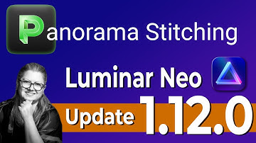 Luminar Neo Update 1.12 With Panorama Stitching