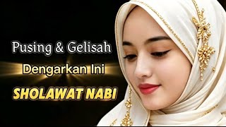 Download lagu ✨ THE BEST MELODIOUS SHOLAWAT 🎶 SOOTHING TO THE HEART WHEN ANXIOUS ✨
