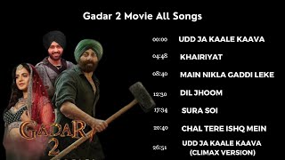 Gadar 2 Movie All Songs - Gadar 2 Songs - Gadar 2 Full Album - Sunny Deol - Ameesha Patel