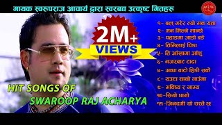 Swaroop Raj Acharya Best Songs from Bindabasini Music || Audio Jukebox || Volume - 1 || 2073