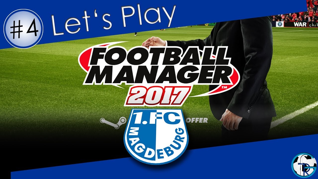 Let's Play FOOTBALL MANAGER deutsch | #4 Standards | FM17 KARRIERE