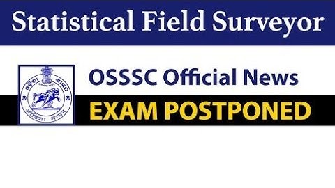 ଓଡ଼ିଶା statistical field surveyor exam postponed 2021|| important notice for sfs 2021||