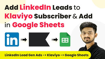 Create LinkedIn Lead Gen Ads Leads as Klaviyo Subscriber in List & Add Details in Google Sheets