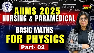 Basic Mathematics for Physics | NEET & AIIMS Part -02