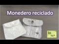 monedero reciclado / bolsas fundidas