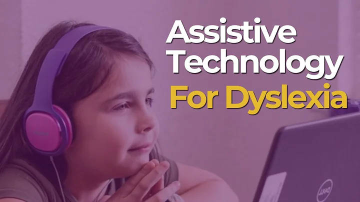 Assistive Technologies for Dyslexic Students