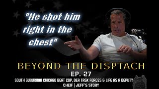 Deputy Chief Jeff Werniak: DEA, Shootings, and 37 Years in Law Enforcement | BTD Ep. 27