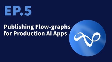 5.  Publishing flow graphs