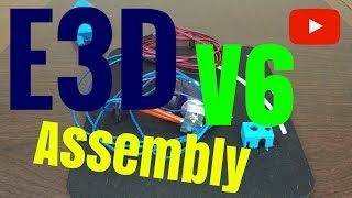 E3D V6: Assembly