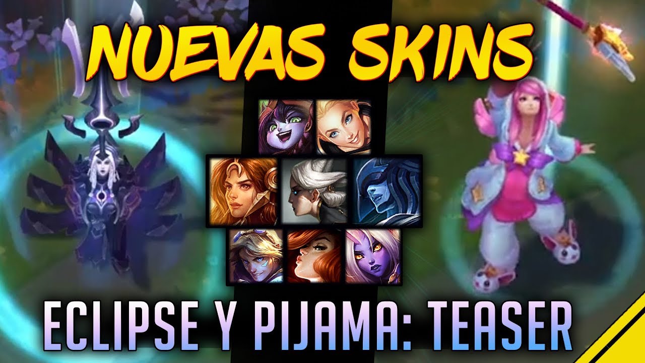 camille runes NUEVAS SKINS ECLIPSE y GUARDIANAS DE LAS ESTRELLAS EN PIJAMA - TEASER | Noticias LoL