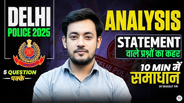 Delhi Police Exam Review 2025 | Statement Chapter | Exam Analysis Today 18 Dec | All Shifts 2025