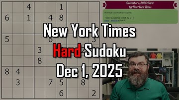 NYT Hard Sudoku Walkthrough | Dec 1, 2025