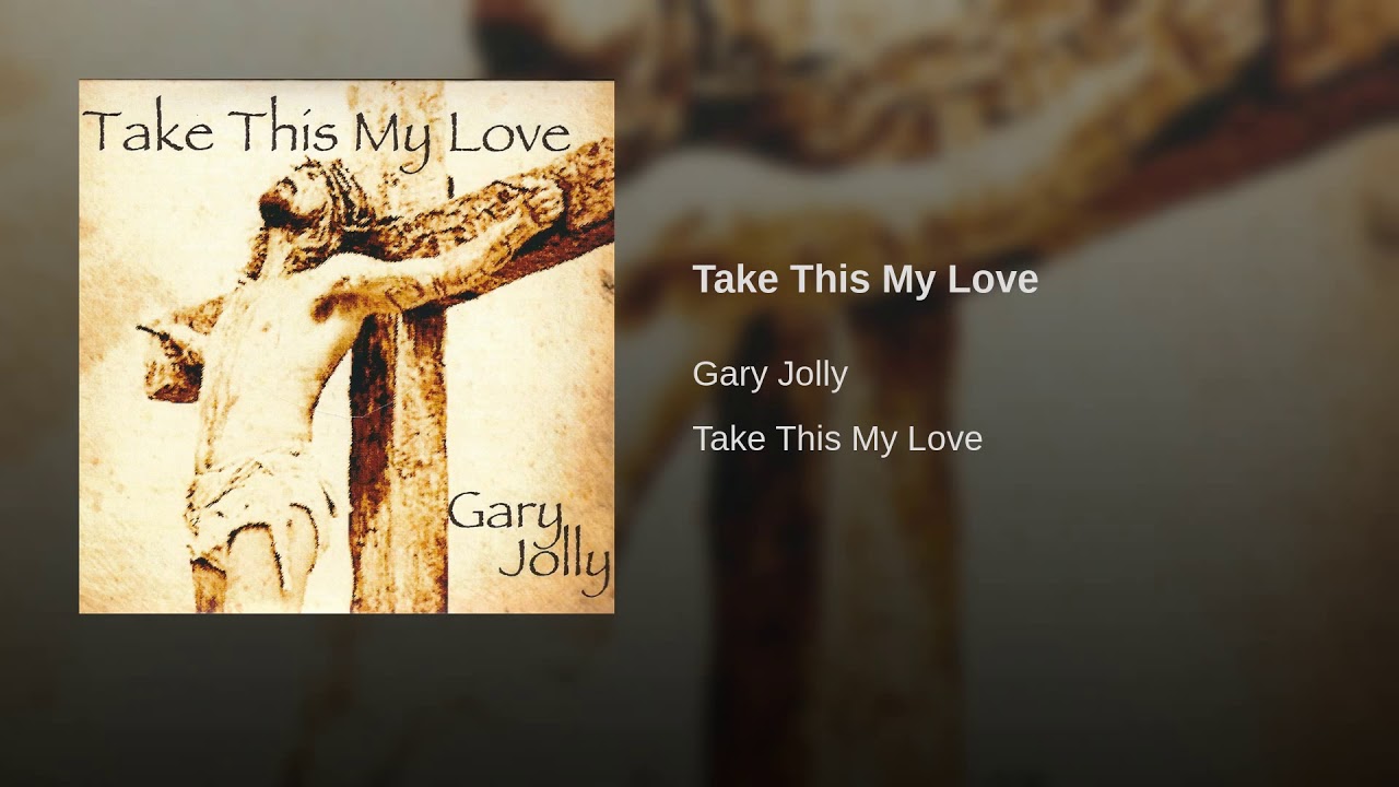 Take This My Love