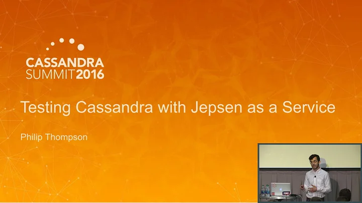 Testing Cassandra with Jepsen as a Service (Philip...