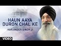 Haun aaya duron chal ke  hum chakar gobind ke title track  harjinder singh ji