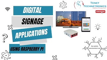 Digital Signage applications Using Raspberry Pi | Tenet Technetronics