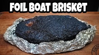 Foil Boat Brisket - Texas Style Brisket