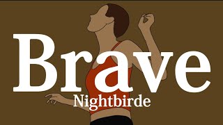 【和訳】【リクエスト曲】Nightbirde - Brave