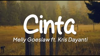 Melly Goeslaw ft. Kris Dayanti - Cinta (Lirik)