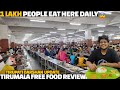 TIRUMALA FREE FOOD REVIEW | 1 lakh people eat here daily | Tirupati darshan updates | Andhra EP 7