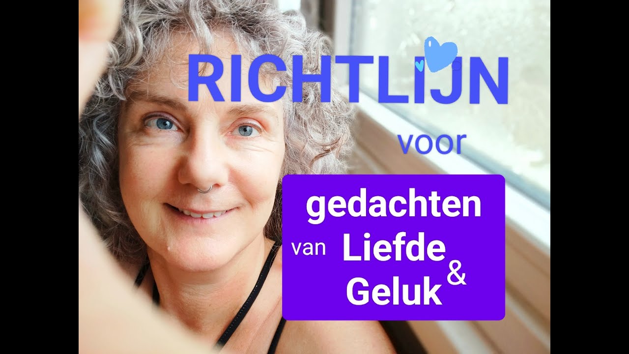 Annamiek ⭐ Geloven in jezélf of... Fijne richtlijn voor gedachten voor Geluk & Liefde