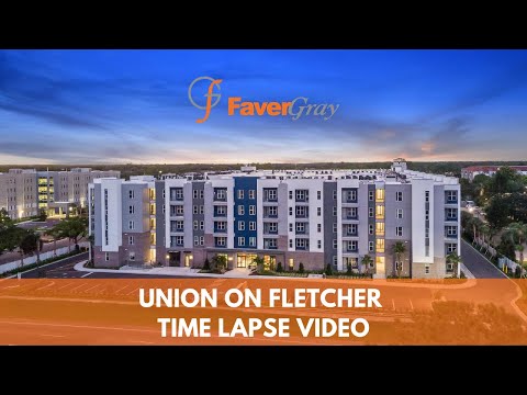 FAVERGRAY | UNION ON FLETCHER | TIME LAPSE | STUDENT HOUSING