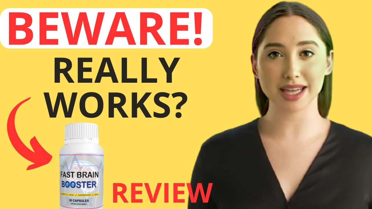 FAST BRAIN BOOSTER – FAST BRAIN BOOSTER REVIEW – ((DON'T BUY!)) – FAST BRAIN BOOSTER REVIEWS