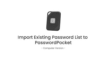 3-12. Import Existing Password List to PasswordPocket