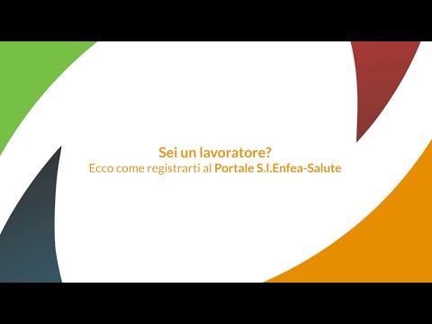 Come registrarsi al Portale S.I.Enfea Salute - Lavoratore