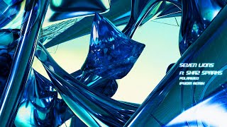 Seven Lions ft Shaz Sparks - Polarized (Ipsiom Remix) [Hypertrance]