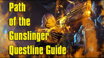 Destiny- Path of the Gunslinger Questline Guide