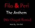 Filo & Peri - The Anthem (Nic Chagall Remix)