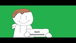 Quick announcement