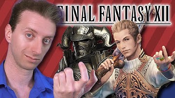 Final Fantasy XII (The Most Misunderstood One) - ProJared
