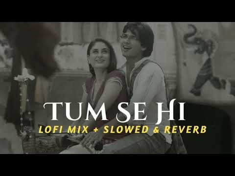 Tum Se Hi Lyrcial | Jab We Met |KareenaKapoor, Shahid Kapoor | Mohit ChauhanPritam