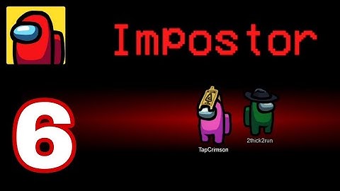 Among Us | Gameplay Walkthrough (Part 6) [iOS,Android]