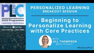PLC Day 2: Beginning to Personalize Learning with Core Practices