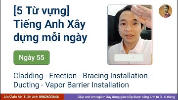 5 Từ vựng Tiếng Anh Xây dựng mỗi ngày 55 #englishforconstruction #tienganhxaydung
