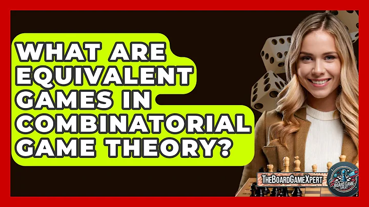 What Are Equivalent Games In Combinatorial Game Theory? - The Board Game Xpert