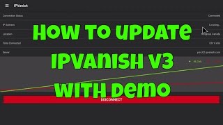 The vpn software ipvanish was recently updated to version 3. we show
how update app on your droidbox and give a brief overview of software.
you ca...