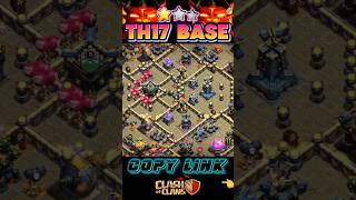 ANTI-2 TH17 WAR + LEGEND BASE WITH COPY LINKS ||TH17 ANTI-META  ||TH17 #coc #clashofclans #supercell