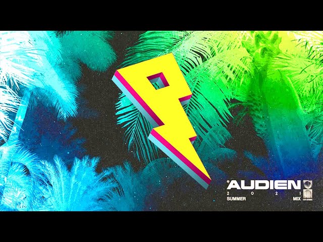 Audien - EDM Summer Mix 2021 class=