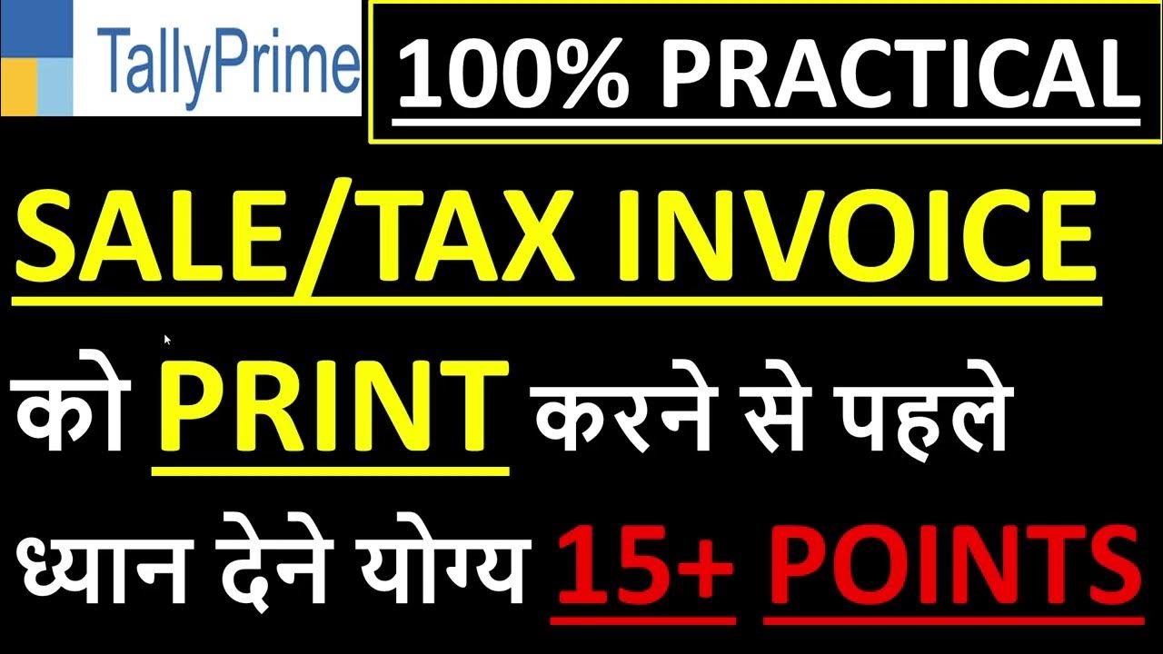 HOW TO ISSUE SALE/TAX INVOICE IN TALLY PRIME HOW TO PRINT PERFECT GST SALE /TAX INVOICE IN