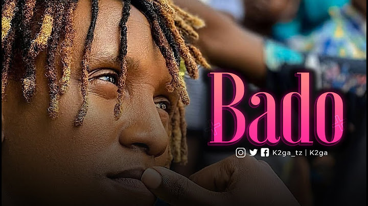 K2ga - BADO (Official Music Video)